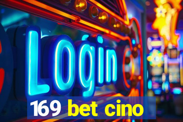 169 bet cino